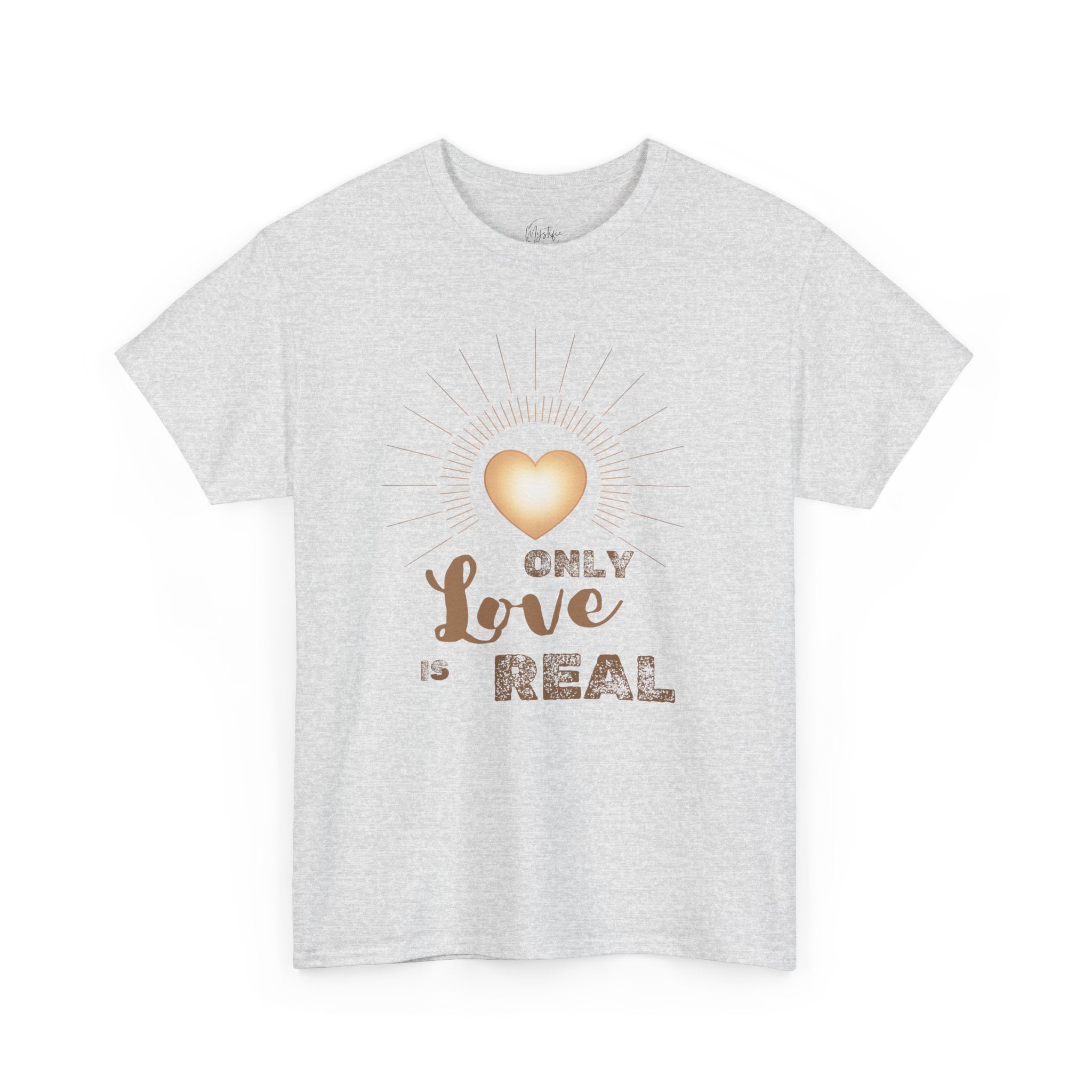 Only Love Is Real Unisex Cotton T-Shirt