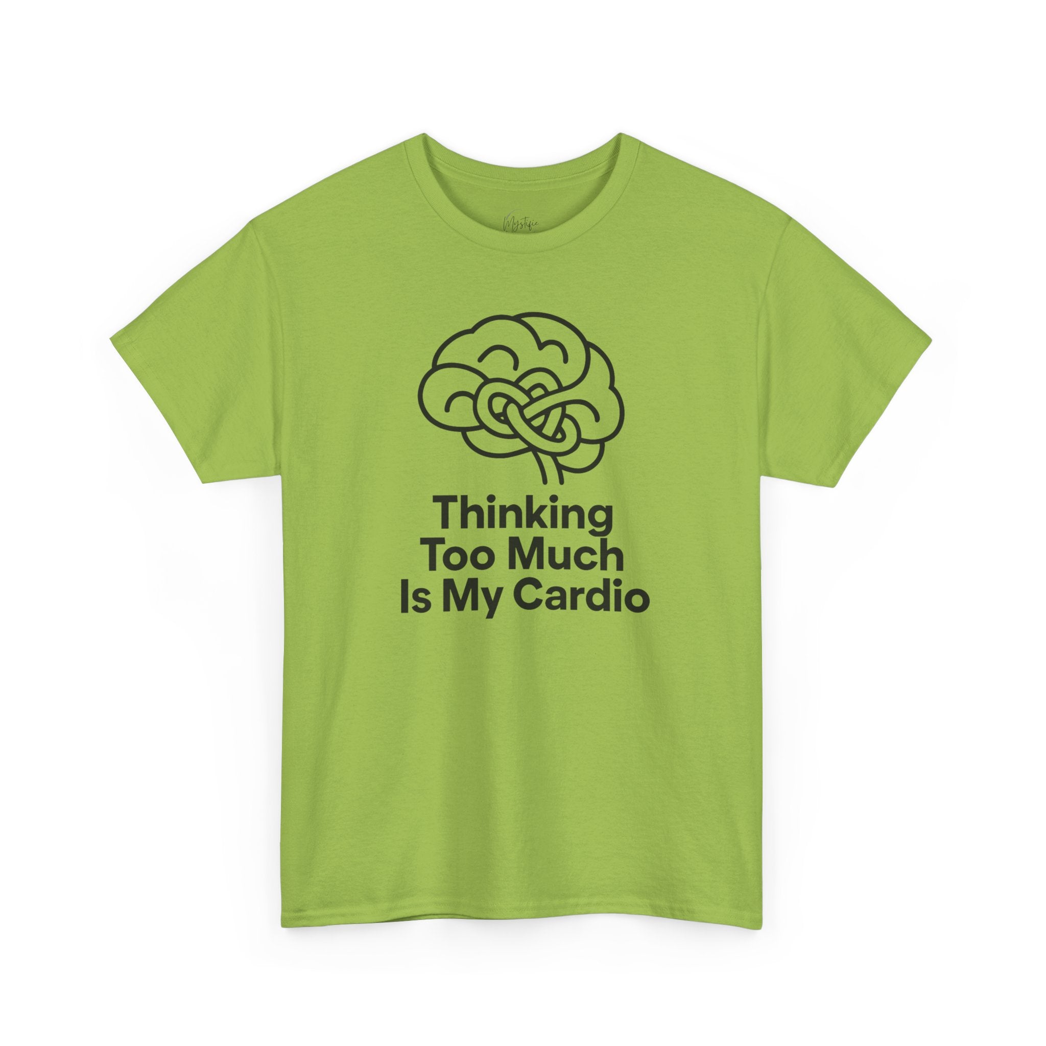 Thinking Too Much Is My Cardio Unisex Cotton T-Shirt