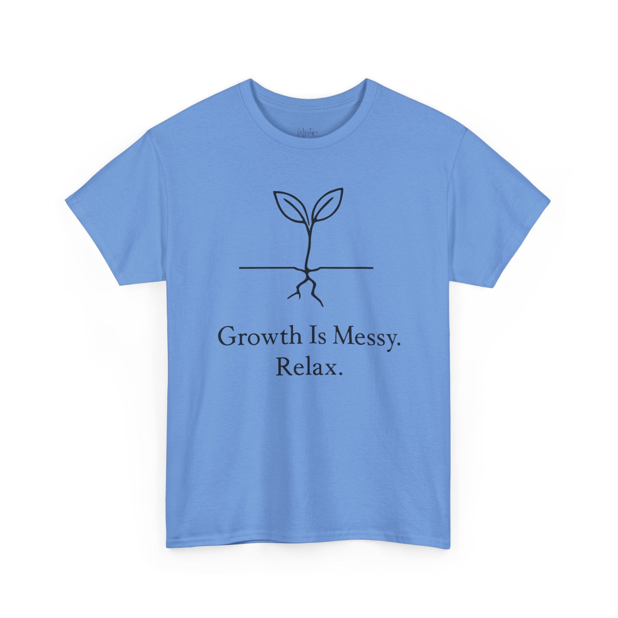 Growth Is Messy Relax Unisex Cotton T-Shirt