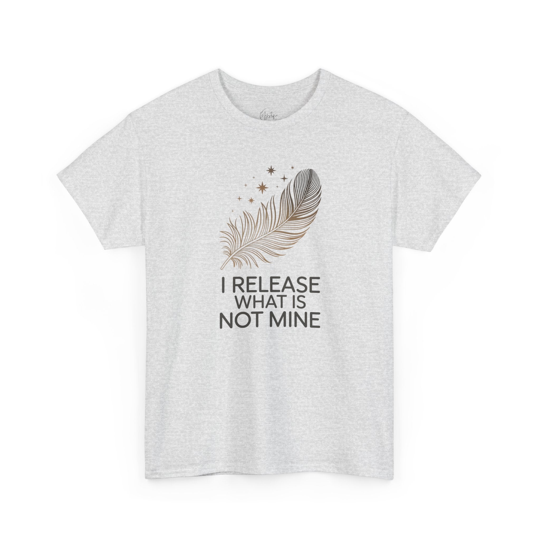 I Release What Is Not Mine Unisex Cotton T-Shirt