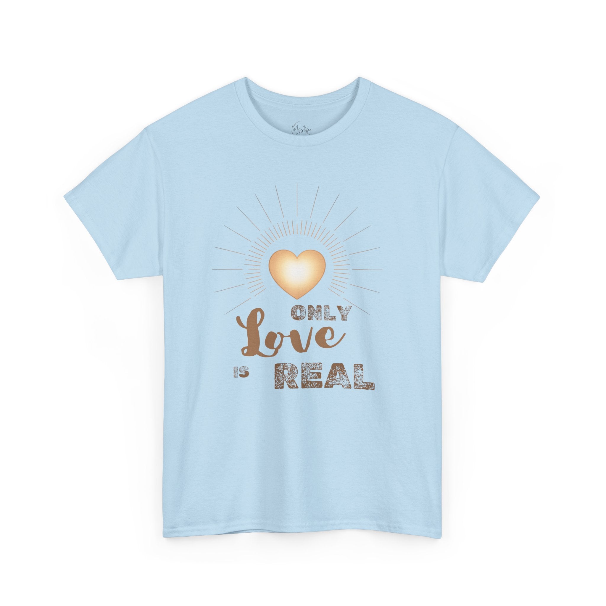 Only Love Is Real Unisex Cotton T-Shirt