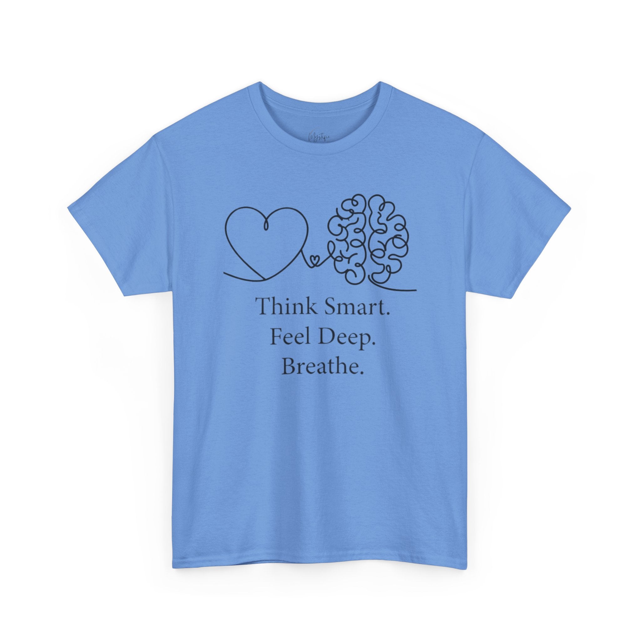 Think Smart Feel Deep Breathe Unisex Cotton T-Shirt