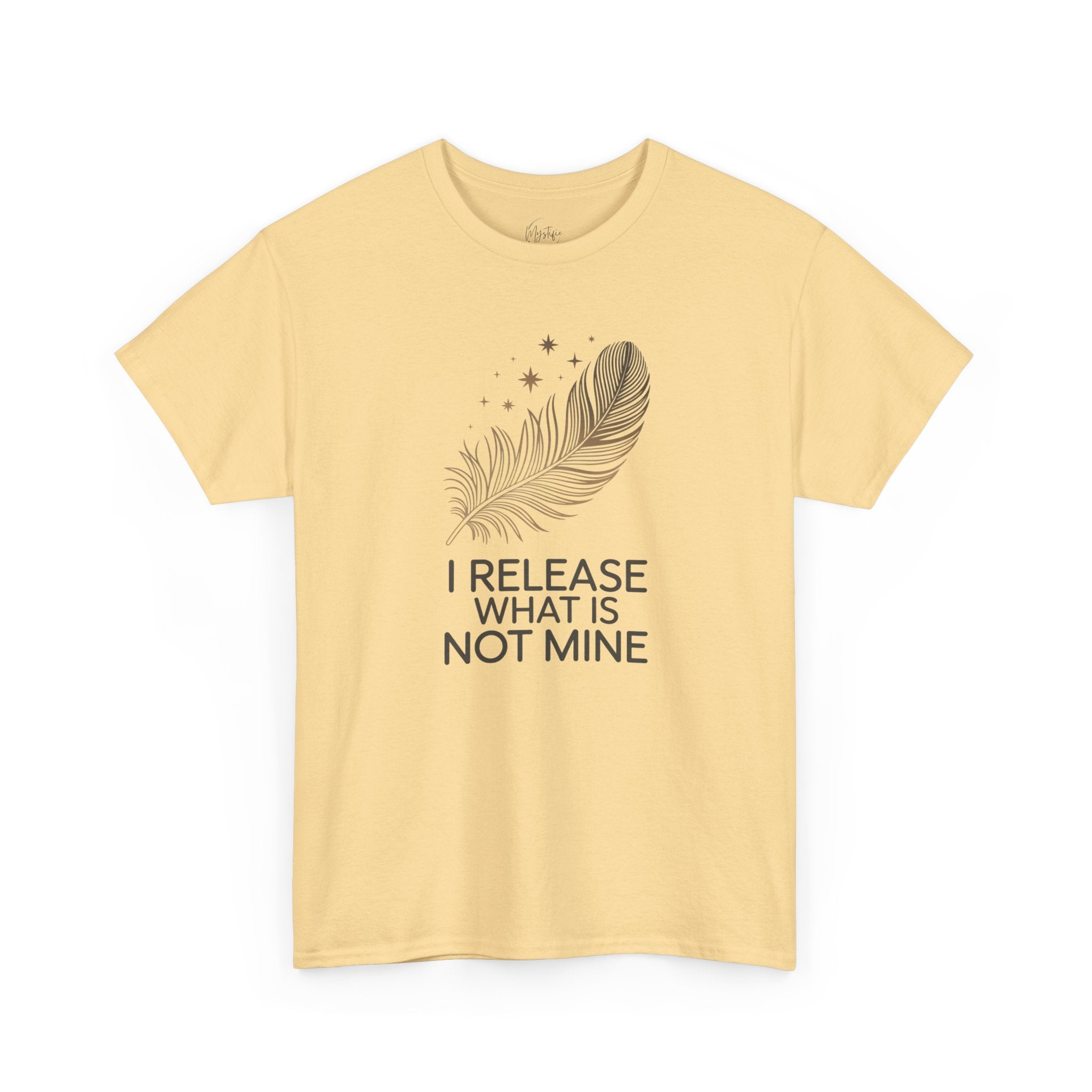 I Release What Is Not Mine Unisex Cotton T-Shirt