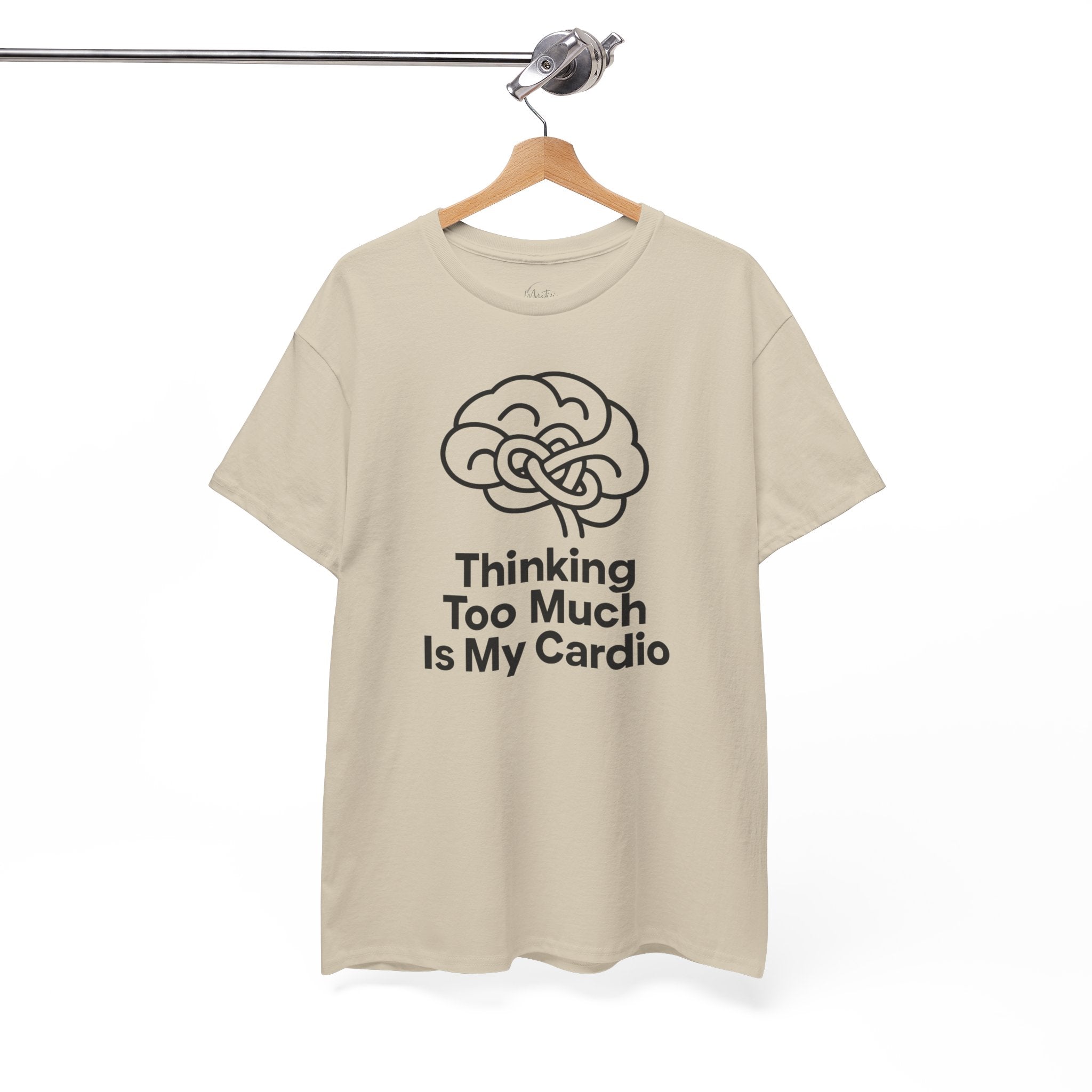 Thinking Too Much Is My Cardio Unisex Cotton T-Shirt