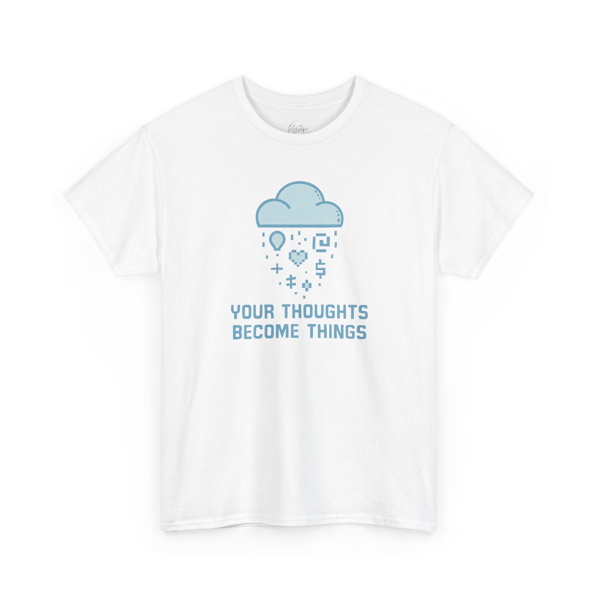 Your Thoughts Become Things Unisex Cotton T-Shirt