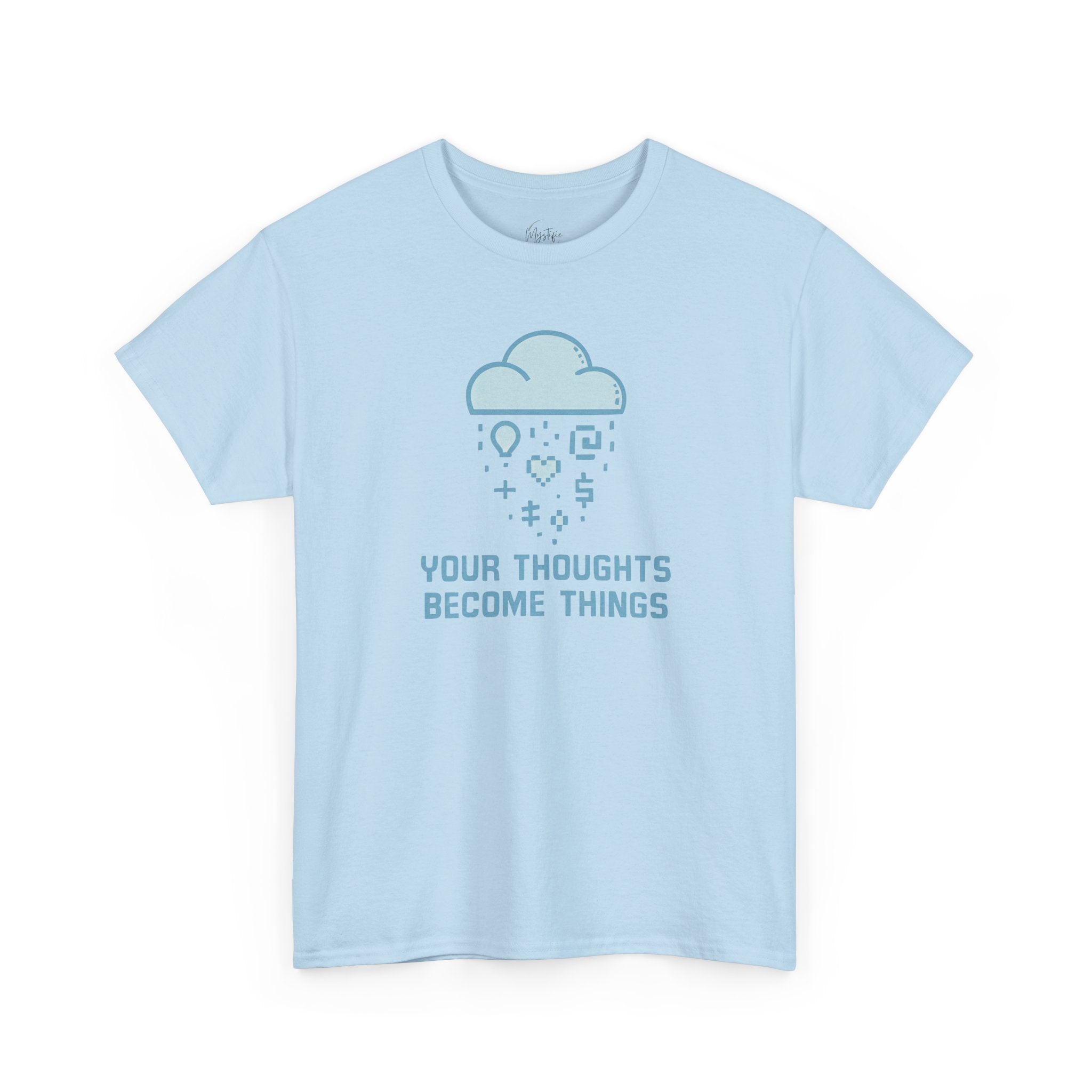 Your Thoughts Become Things Unisex Cotton T-Shirt