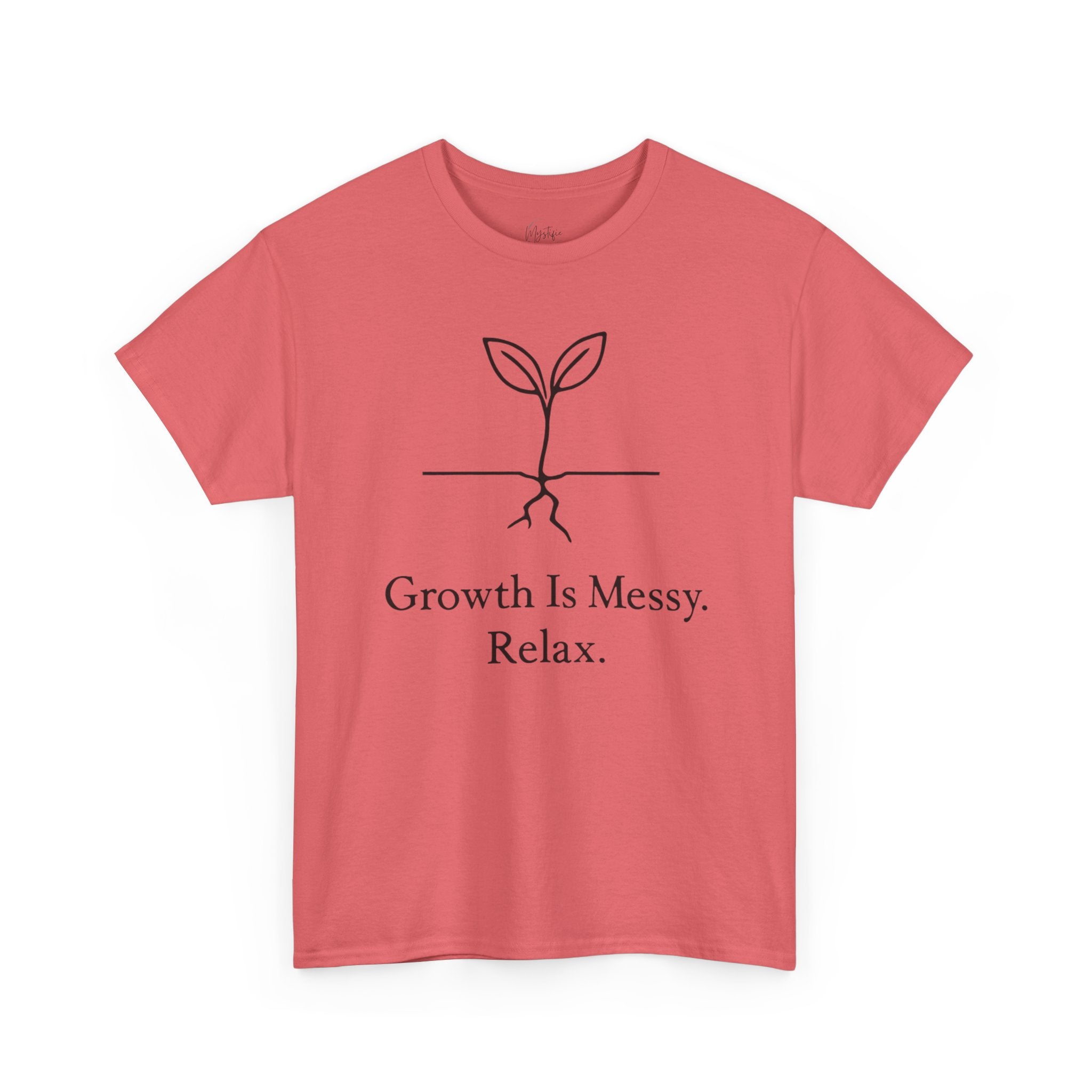 Growth Is Messy Relax Unisex Cotton T-Shirt