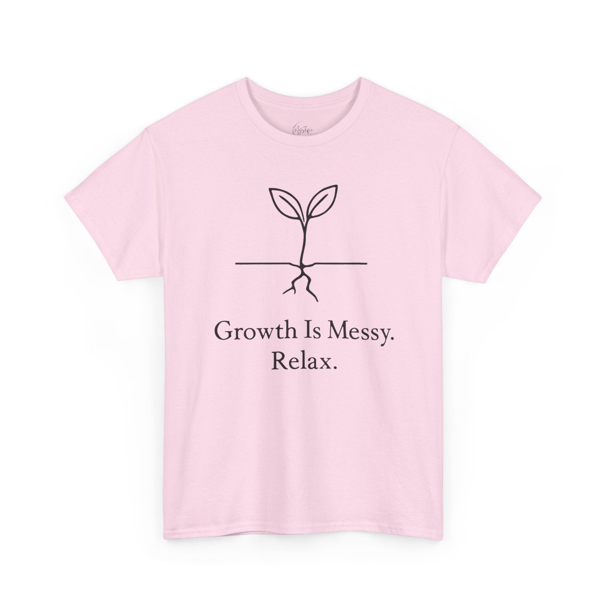 Growth Is Messy Relax Unisex Cotton T-Shirt