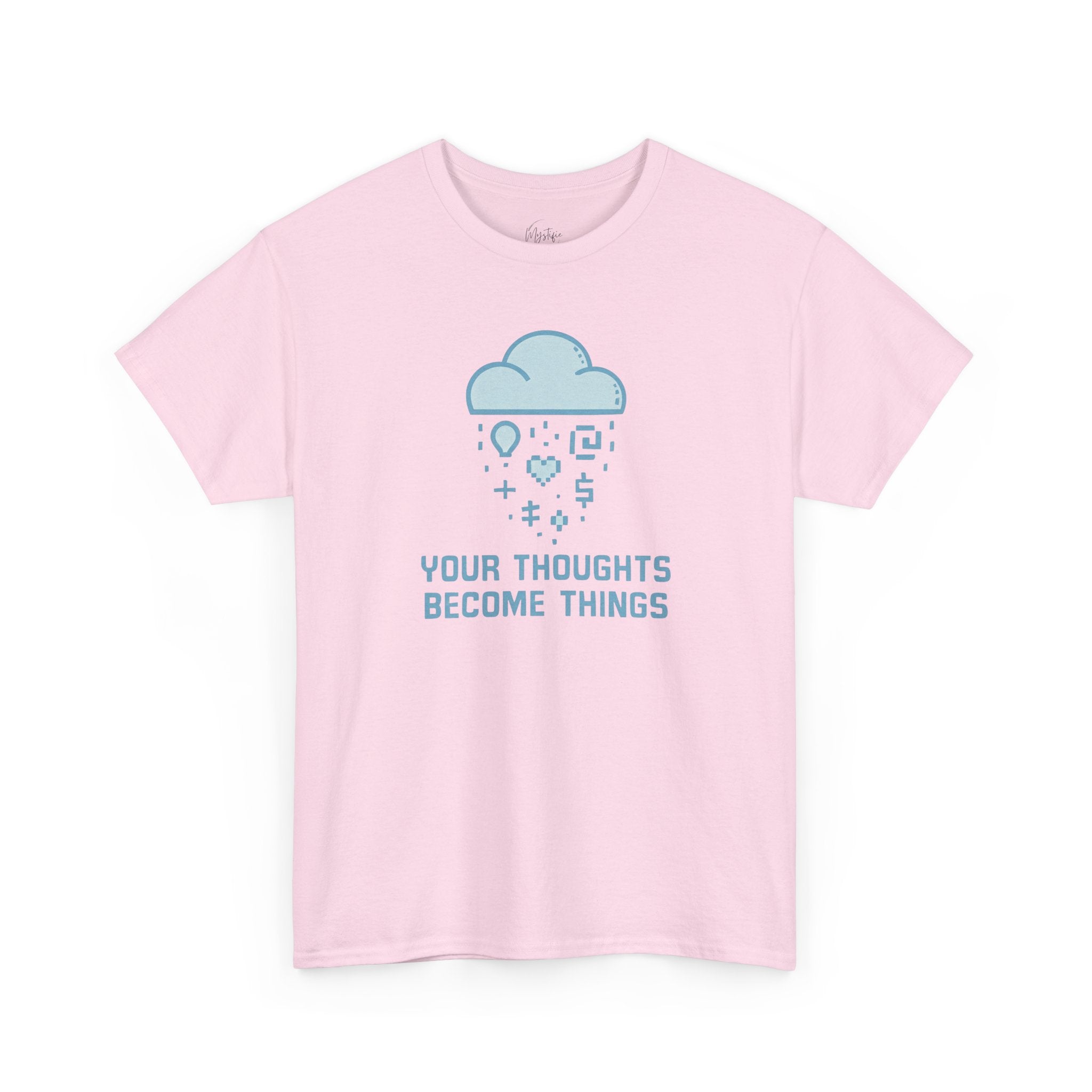 Your Thoughts Become Things Unisex Cotton T-Shirt
