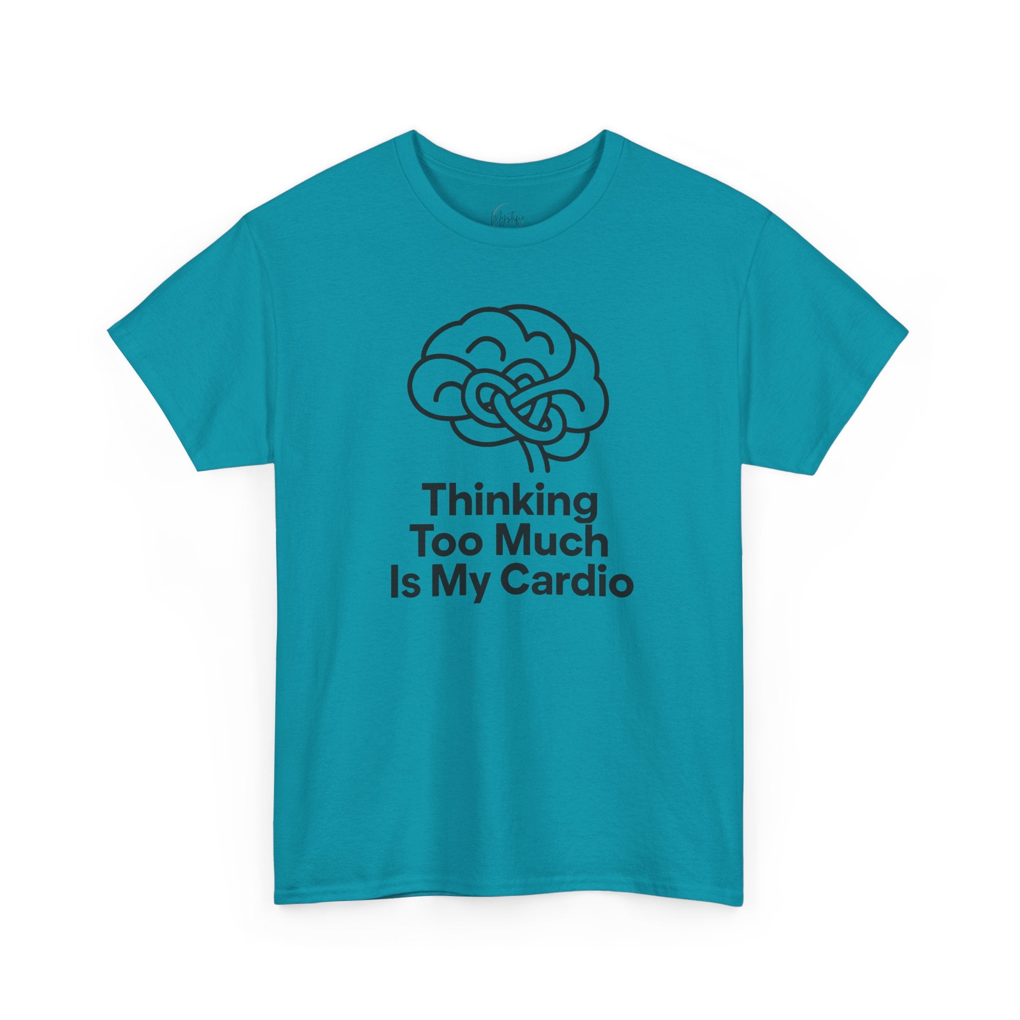 Thinking Too Much Is My Cardio Unisex Cotton T-Shirt